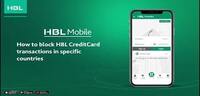 How to block HBL CreditCard transactions in selected countries with HBL Mobile